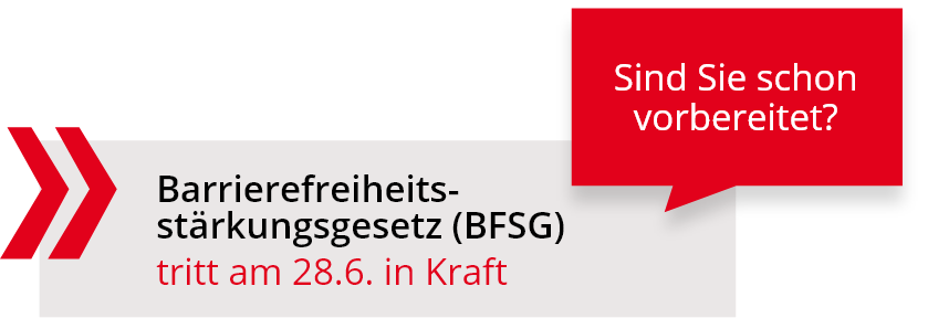 Das Barrierefreiheitsstärkungsgesetz (BFSG) tritt am 28.6. in Kraft. Sind Sie schon vorbereitet?